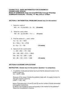 COURSE TITLE : BASIC MATHEMATICS FOR ECONOMICS II 
COURSE CODE: ECN 223 
MODE OF SUBMISSION :Snap and send PRIVATELY through