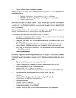 2 
 
3. 
Planning of River/Stream and Wetland Crossings 
In the planning for the design phase of the pipe crossing, cognisanc