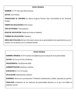FICHA TÉCNICA 
NOMBRE: H-T-P-Test casa-Árbol-Persona 
AUTOR: Jhon N.Buck 
TRADUCC