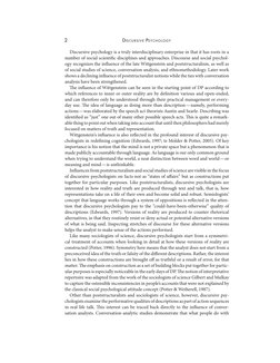 2
DISCURSIVE PS YC H O L O GY
Discursive psychology is a truly interdisciplinary enterprise in that it has roots in a
number