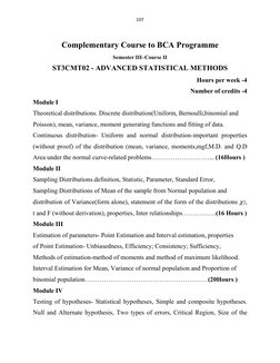107 
 
Complementary Course to BCA Programme 
Semester III–Course II 
ST3CMT02 - ADVANCED STATISTICAL METHODS 
Hours per week