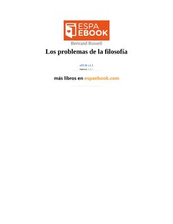 Bertrand Russell
Los problemas de la filosofía
ePUB v1.1
Palikrovol 24.06.12
