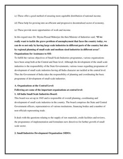 (c) These offer a good method of ensuring more equitable distribution of national income. 
(d) These help for growing into an