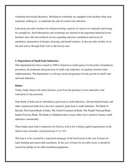 workshop and testing laboratory. Mechanical workshops are equipped with machine shop, heat 
treatment, milling etc., to under