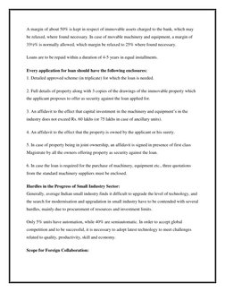A margin of about 50% is kept in respect of immovable assets charged to the bank, which may 
be relaxed, where found necessar