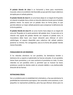 El paladar blando de clase I: es horizontal y tiene poco movimiento 
muscular, esta es la condición más favorable ya que perm