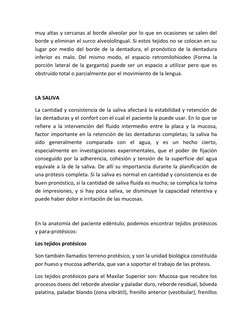muy altas y cercanas al borde alveolar por lo que en ocasiones se salen del 
borde y eliminan el surco alveololingual. Si est