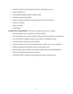 o 
Enrolling in off-post civilian education and military correspondence courses  
o 
Improving APFT score  
o 
Achieving Expe