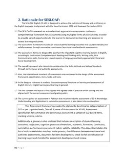 8 | P a g e  
 
 
2. Rationale for SESLOAF: 
The SESLOAF English (VI-VIII) is designed to achieve the outcome of literacy and