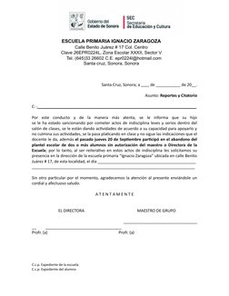 ESCUELA PRIMARIA IGNACIO ZARAGOZA
Calle Benito Juárez # 17 Col. Centro
Clave 26EPR0224L, Zona Escolar XXXII, Sector V
Tel. (6