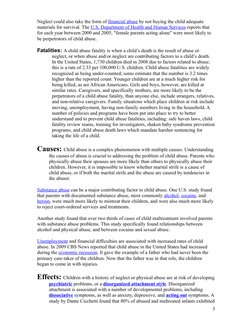 Neglect could also take the form of financial abuse  (http://en.wikipedia.org/wiki/Financial_abuse)by not buying the child ad