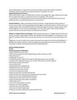 TBP 2013 Summer Course Manual 
 
Witness Questioning   6 
 
open-ended questions or begin with comments that might stimulate