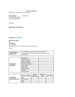 M. Imam Hossain 
(Studying in Rajok School and College) 
 
Home Address             :           ABAS VILA 
Ramna Housing S