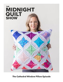 The Cathedral Window Pillow Episode
