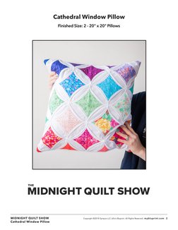 mybluprint.com   2
MIDNIGHT QUILT SHOW 
Cathedral Window Pillow
Copyright ©2018 Sympoz LLC d/b/a Bluprint. All Rights Reserve