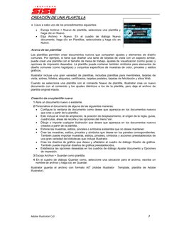 Adobe Illustrator Cs3 
7 
CREACIÓN DE UNA PLANTILLA 
❖  Lleve a cabo uno de los procedimientos siguientes: 
• 
Escoja  Archiv