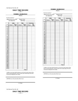 Civil Service Form No. 48
DAILY TIME RECORD
-----o0o-----
ROMMEL MAMBURAO
 (Name)
For the month of 
Official hours for arriva