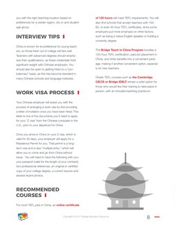 Copyright © 2017 Bridge Education Group Inc.
8
you with the right teaching location based on 
preferences for a certain regio