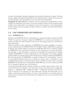 acciones del ordenador mediante peque˜nas abreviaturas de palabras en ingl´es. Podemos
entonces deﬁnir al Lenguaje Ensamblado