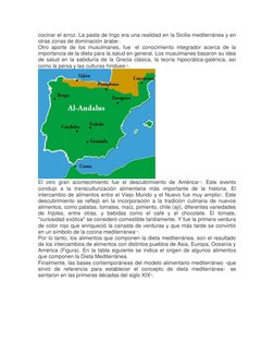 cocinar el arroz. La pasta de trigo era una realidad en la Sicilia mediterránea y en 
otras zonas de dominación árabe3 .  
Ot