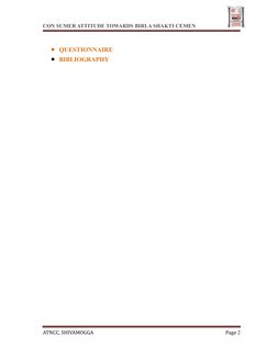 CON SUMER ATTITUDE TOWARDS BIRLA SHAKTI CEMEN
QUESTIONNAIRE
BIBLIOGRAPHY 
ATNCC, SHIVAMOGGA
Page 2
