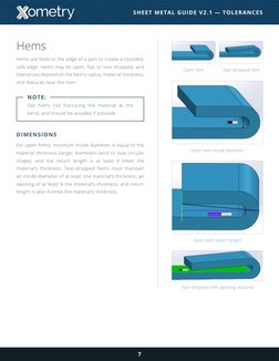 Hems
Hems are folds to the edge of a part to create a rounded, 
safe edge. Hems may be open, flat, or tear-dropped, and 
tole