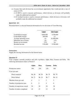 ACMA Work Sheet & Asst. Material December 2018  
Page 8 of 12  
  
(c) Assume that each division has an investment opportunit