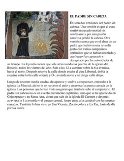 EL PADRE SIN CABEZA 
Existen dos versiones del padre sin 
cabeza. Una versión es que el cura 
murió en pecado mortal sin 
c