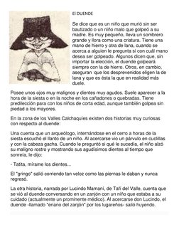 El DUENDE 
Se dice que es un niño que murió sin ser 
bautizado o un niño malo que golpeó a su 
madre. Es muy pequeño, lleva u
