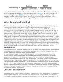Availability calculations do not include preventive maintenance downtime. To increase availability, we 
can either increase