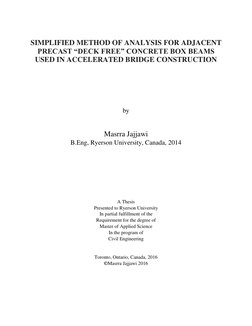 SIMPLIFIED METHOD OF ANALYSIS FOR ADJACENT 
PRECAST “DECK FREE” CONCRETE BOX BEAMS 
USED IN ACCELERATED BRIDGE CONSTRUC