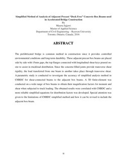 iii 
 
Simplified Method of Analysis of Adjacent Precast “Deck Free” Concrete Box Beams used 
in Accelerated Bridge Construct