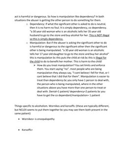 act is harmful or dangerous. So how is manipulation like dependency? In both 
situations the abuser is getting the other pers