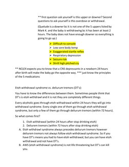 ** first question ask yourself is this upper or downer? Second 
questions to ask yourself is this overdose or withdrawal. 
(Q