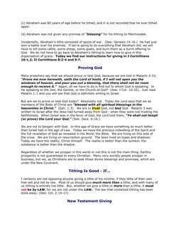 (c) Abraham was 80 years of age before he tithed, and it is not recorded that he ever tithed 
again.  
(d) Abraham was not gi