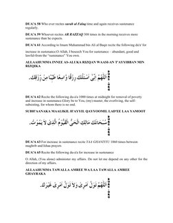 DUA'A 58 Who ever recites surah al Falaq time and again receives sustenance 
regularly.
DUA'A 59 Whoever recites AR RAZZAQ 30