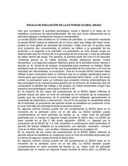 ESCALA DE EVALUACIÓN DE LA ACTIVIDAD GLOBAL (EEAG)
Hay que considerar la actividad psicológica, social y laboral a lo largo d