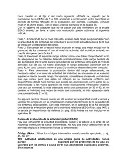 hace  constar  en  el  Eje  V  del  modo  siguiente:  «EEAG  =»,  seguido  por  la
puntuación de la EEAG de 1 a 100, anotando