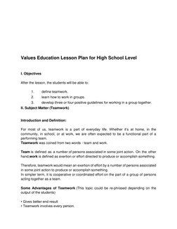 Values Education Lesson Plan for High School Level 
 
 
I. Objectives 
 
After the lesson, the students will be able