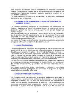 7
Esta exigencia es también para los trabajadores de empresas contratistas 
mineros y de actividades conexas que se encuent