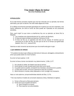 Una mujer digna de imitar 
Rut 1:14; Proverbios 31:29. 
 
 
 
INTRODUCCIÓN: 
 
En la vida hemos conocido mujeres que nos han