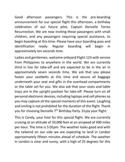Good afternoon passengers. This is the pre-boarding 
announcement for our special flight this afternoon, a birthday 
celebrat