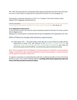 ART. 1768. The partnership has a juridical personality separate and distinct from that of each of the part- 
ners even in c