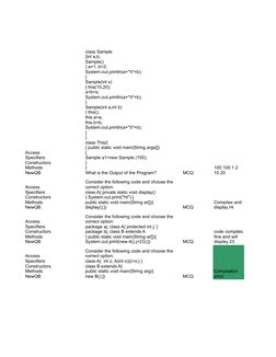 MCQ
MCQ
MCQ
MCQ
Access 
Specifiers 
Constructors 
Methods 
NewQB
class Sample
{int a,b;
Sample()
{ a=1; b=2;
System.out.print