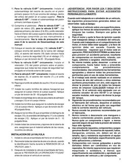 7
11. Para la válvula E-8P™ únicamente: Instale el
subensamblaje del resorte de caucho en el pistón
primario (pasos 4 & 5) po