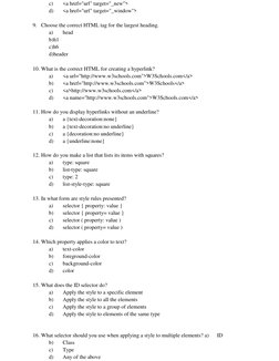 c) 
<a href="url" target="_new">  
d) 
<a href="url" target="_window">  
  
9. Choose the correct HTML tag for the largest he