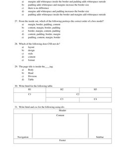 a) 
margins add whitespace inside the border and padding adds whitespace outside  
b) 
padding adds whitespace and margins in
