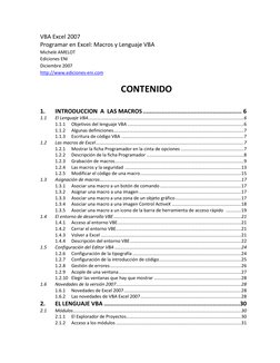 VBA Excel 2007 
Programar en Excel: Macros y Lenguaje VBA 
Michelè AMELOT 
Ediciones ENI 
Diciembre 2007 
http://www.edicione