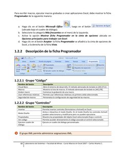 12 
Laboratorio de Sistemas – Facultad de Minas - Curso Macros en Excel 2007 – Carlos Alvarez C. 
 
Para escribir macros, eje
