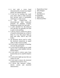 4. A 
tool 
with 
a 
screw 
head 
characterized by a 6 point star shaped 
pattern, hex lobular internal. 
5. A tool use for r